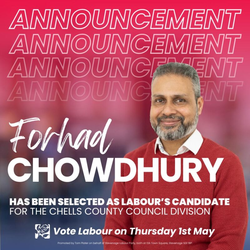 Forhad Chowdhury - Your Labour Candidate for the Chells County Division Elections